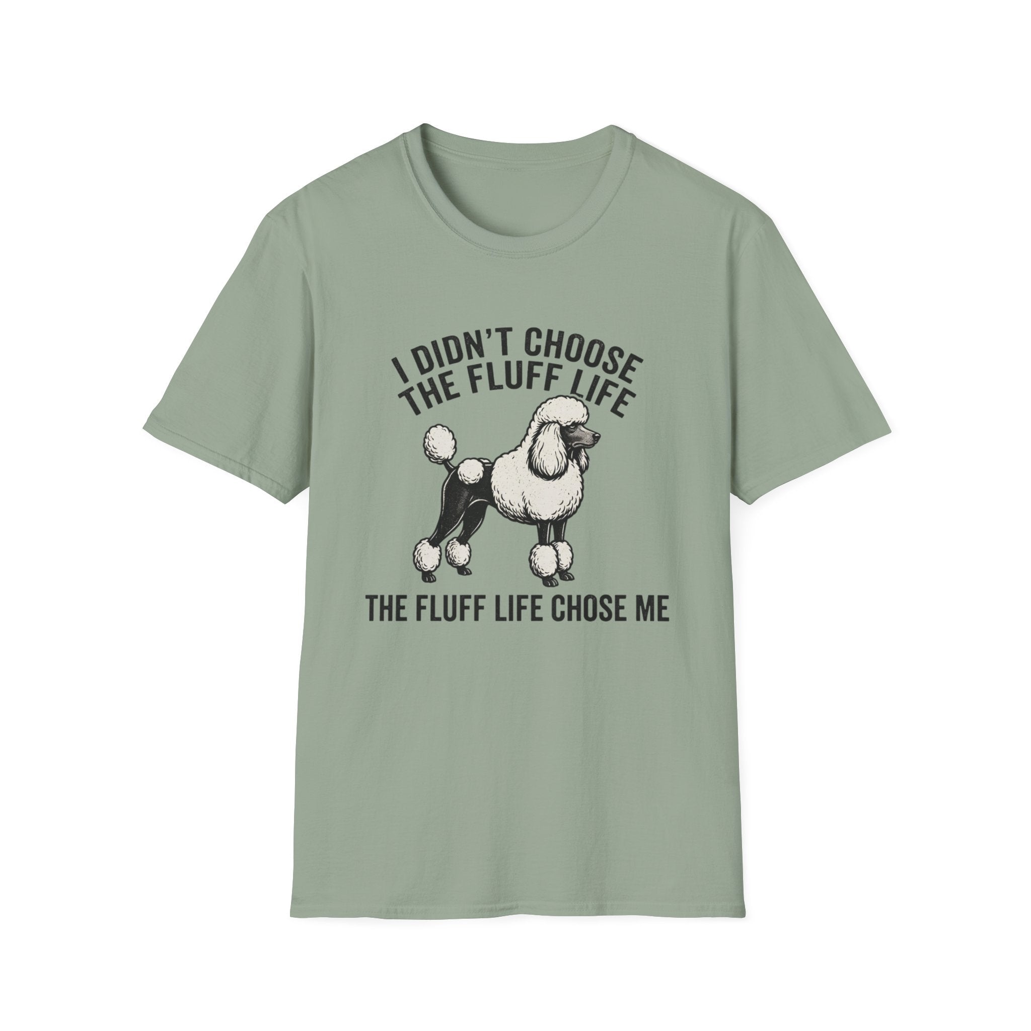 Poodle Fluff Life T-Shirt