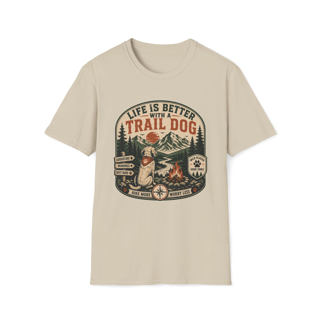 Life Is Better With A Trail Dog T-Shirt