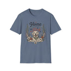 Home Is Where The Dog Is T-Shirt