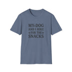 My Dog And I Hike For The Snacks T-Shirt