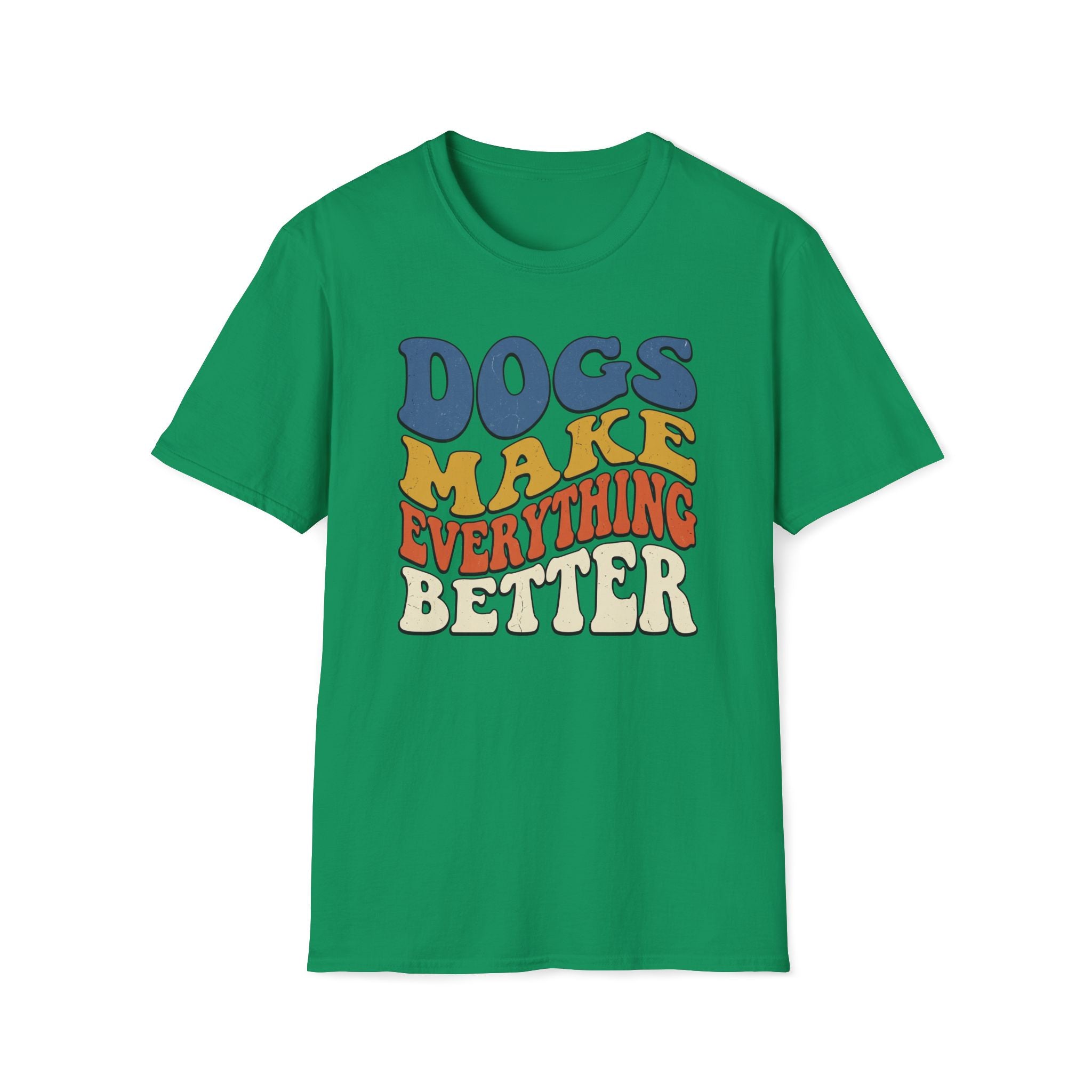 Groovy Dogs Make Everything Better T-Shirt