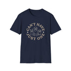 Can't Have Just One - Circle T-Shirt