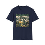 Less Rush More Walks T-Shirt