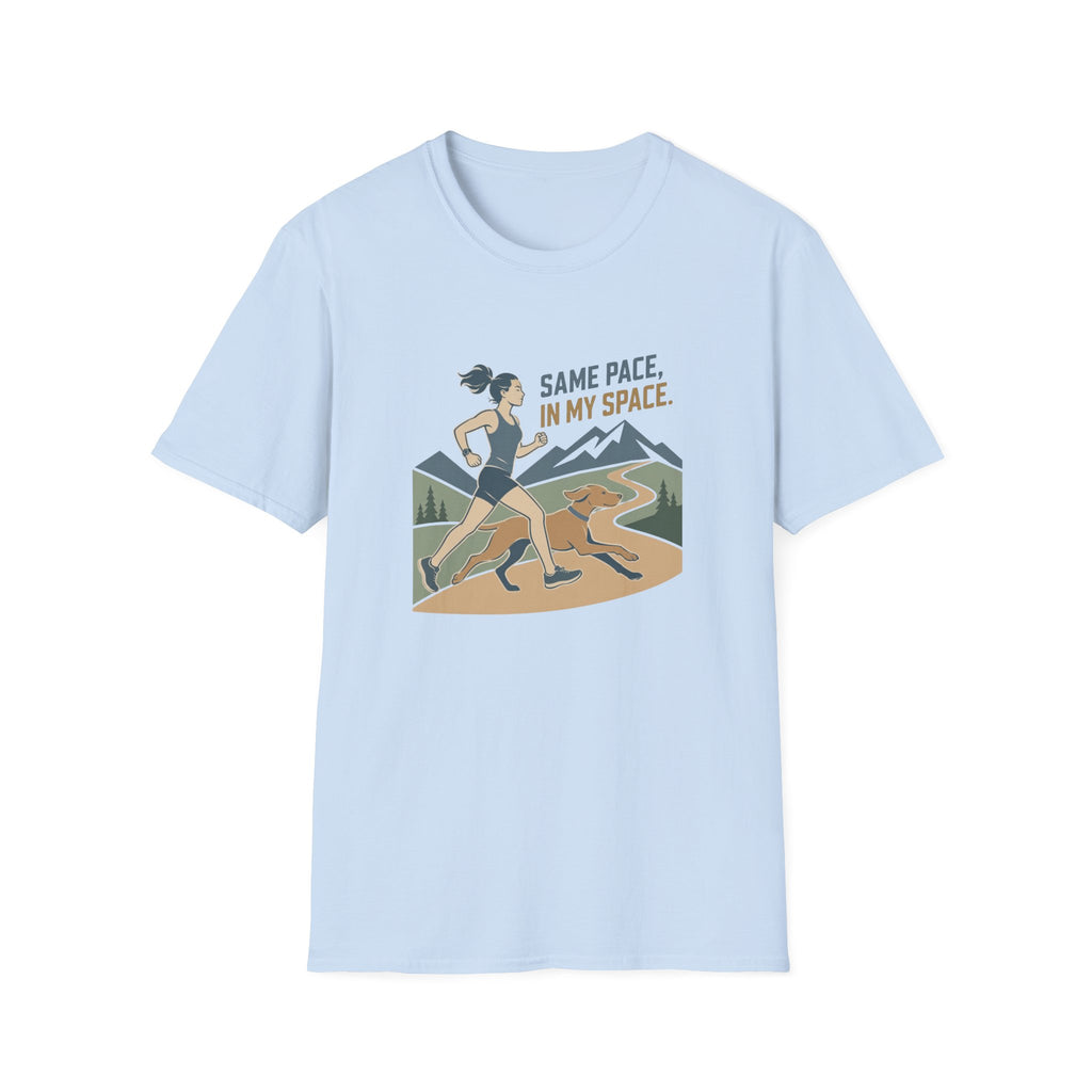 Same Pace In My Space T-Shirt