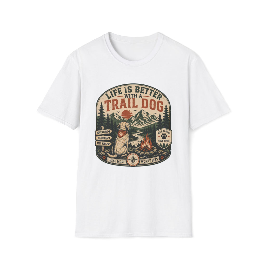 Life Is Better With A Trail Dog T-Shirt