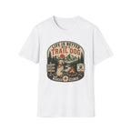 Life Is Better With A Trail Dog T-Shirt