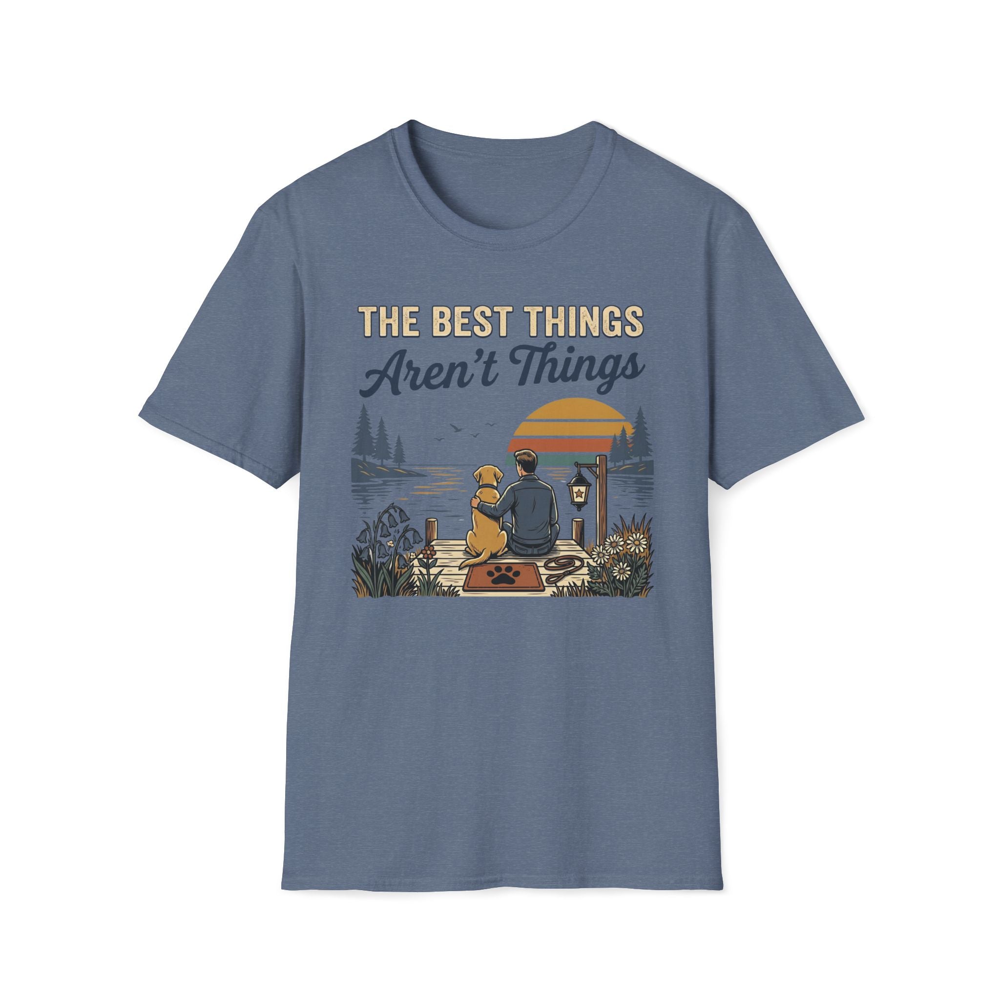 The Best Things T-Shirt