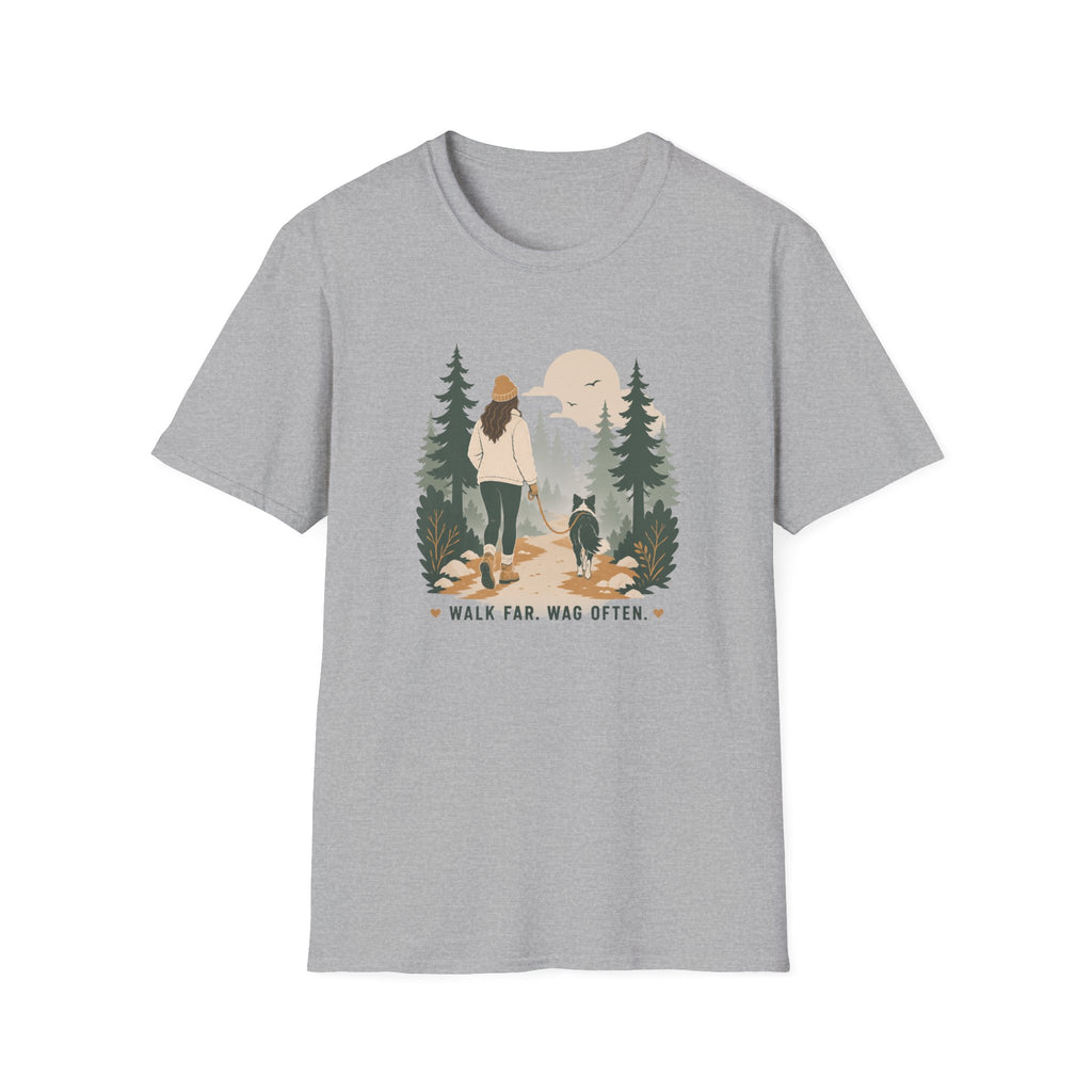 Walk Far Wag Often T-Shirt