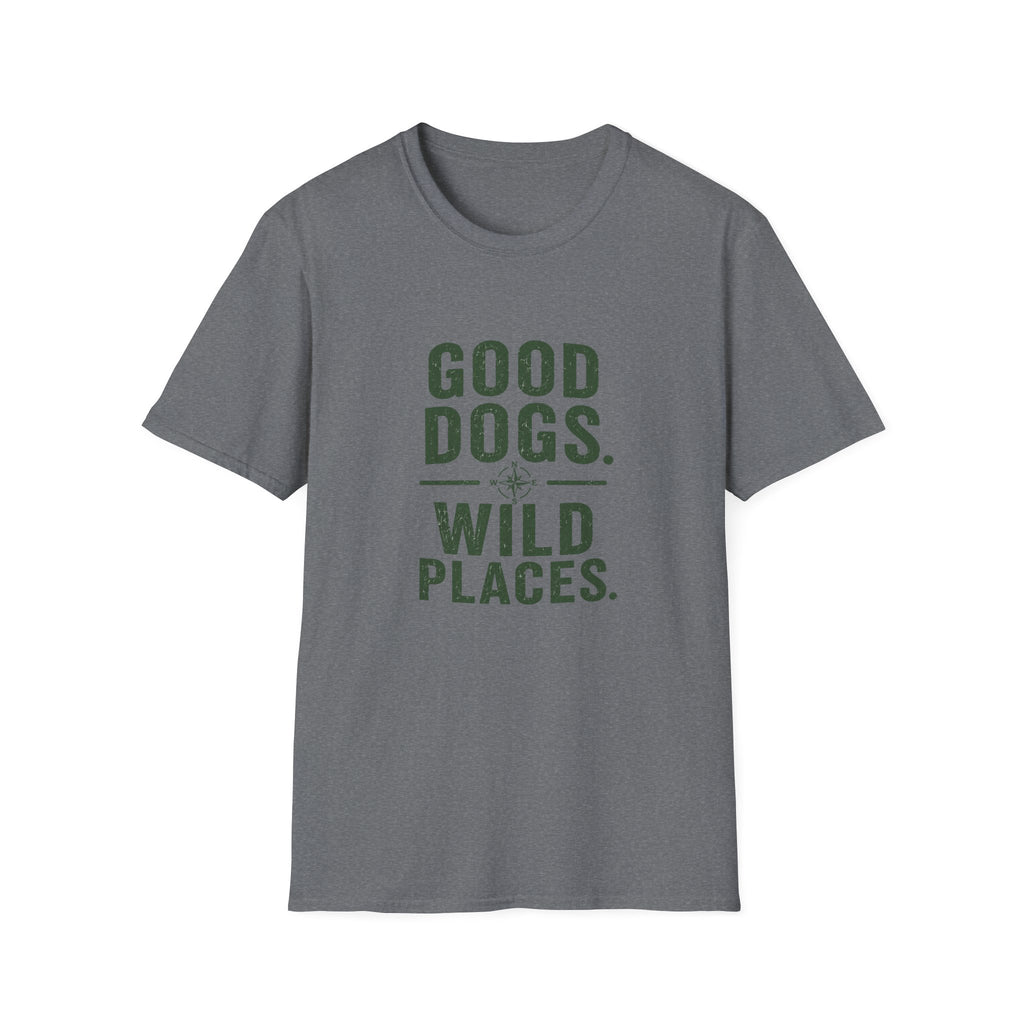 Good Dogs Wild Places T-Shirt