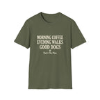 Morning Coffee Evening Walks T-Shirt