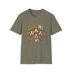 Love Me Love My Dog T-Shirt