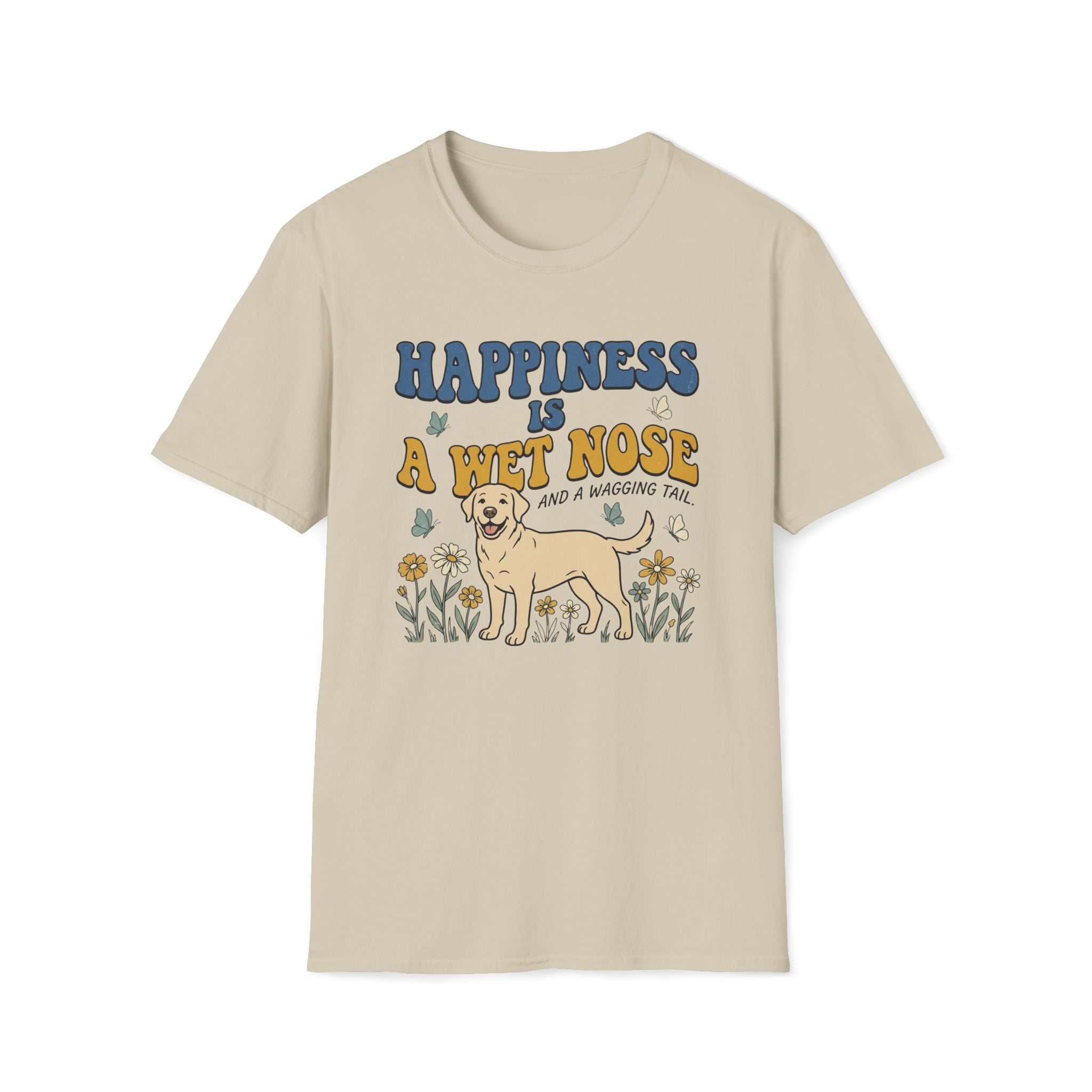 Happiness Is A Wagging Tail T-Shirt