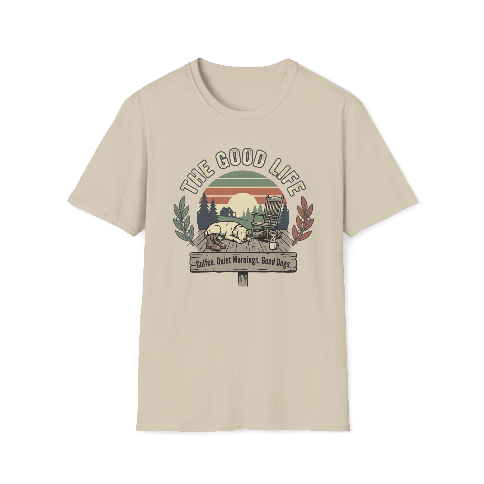 The Good Life T-Shirt