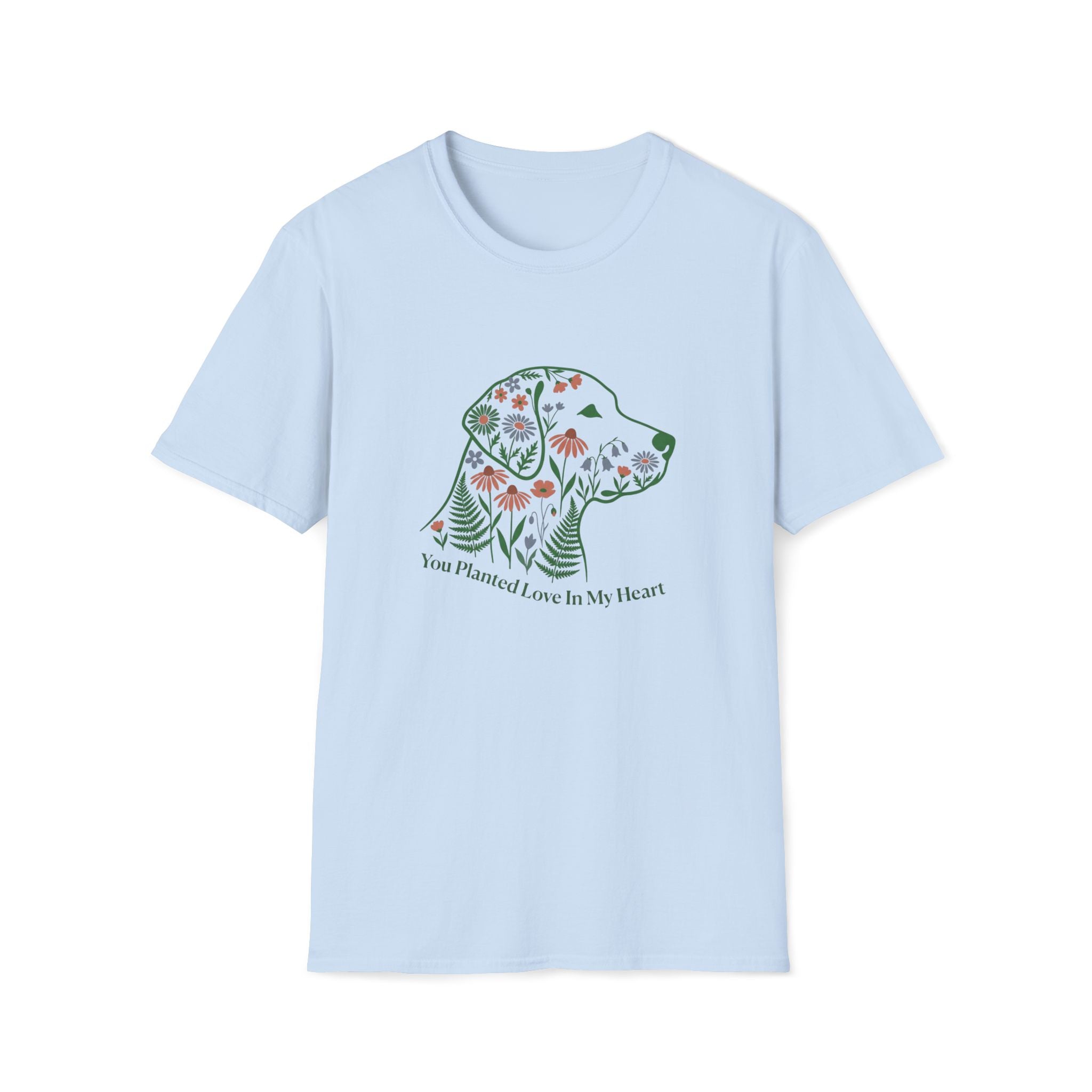 You Planted Love In My Heart T-Shirt