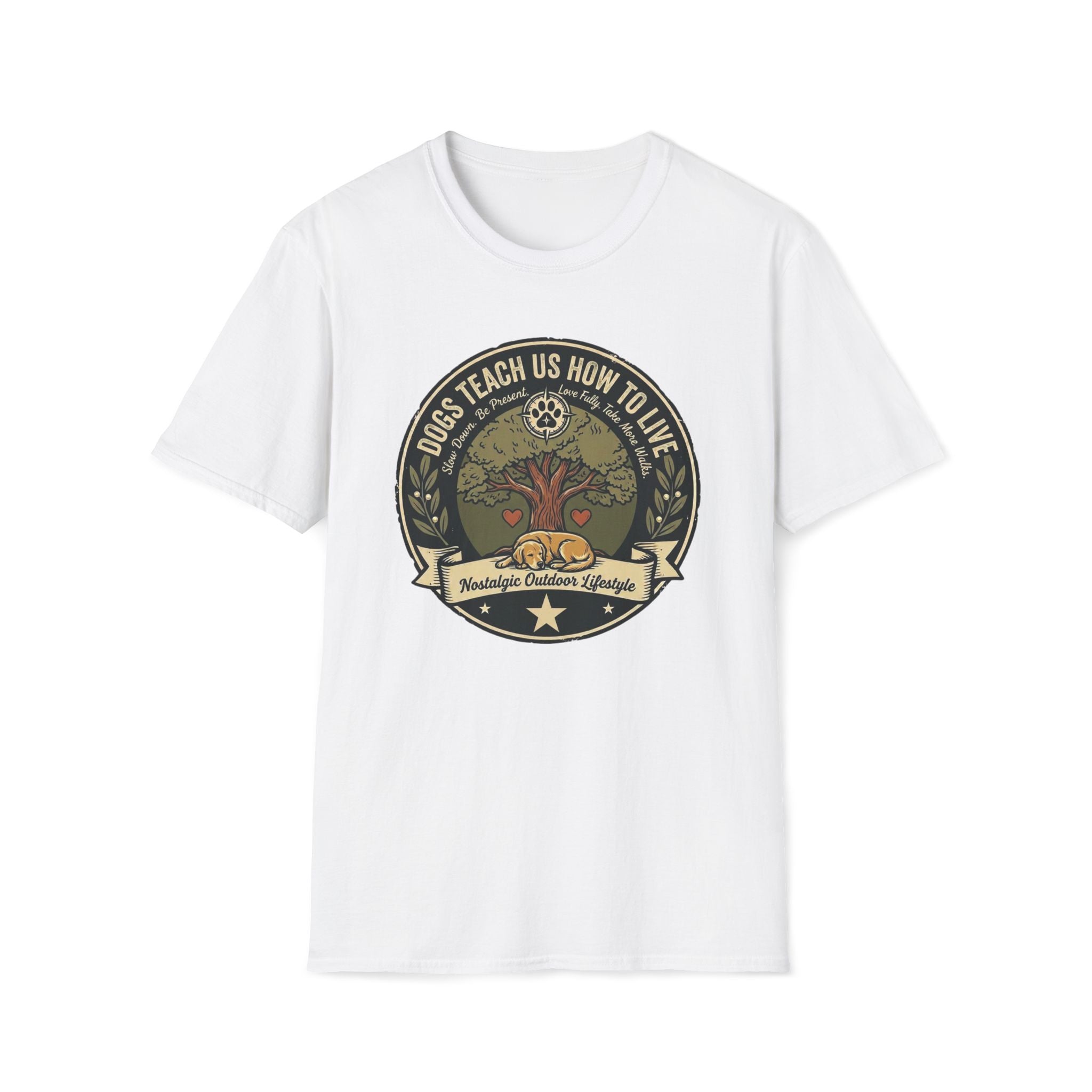 Dogs Teach Us How To Live T-Shirt