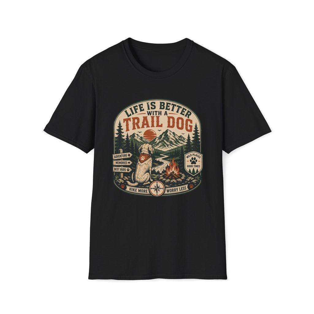 Life Is Better With A Trail Dog T-Shirt