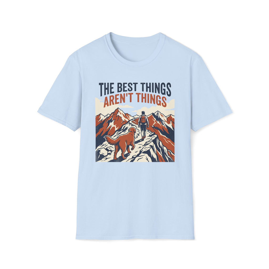 The Best Things T-Shirt
