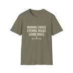 Morning Coffee Evening Walks T-Shirt