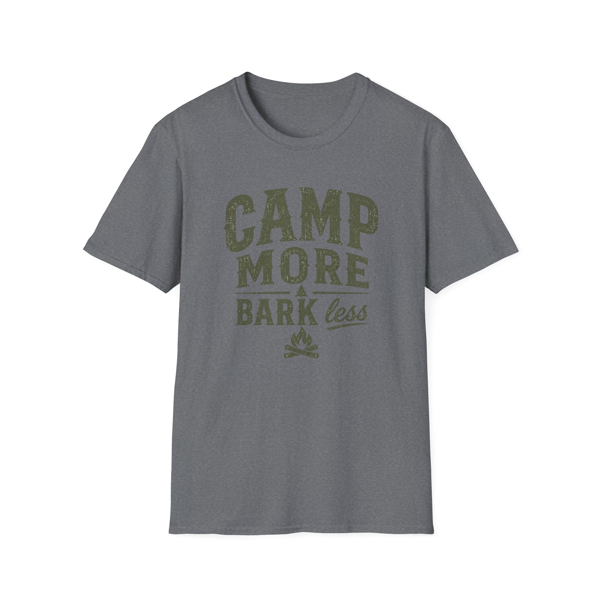 Camp More Bark Less T-Shirt