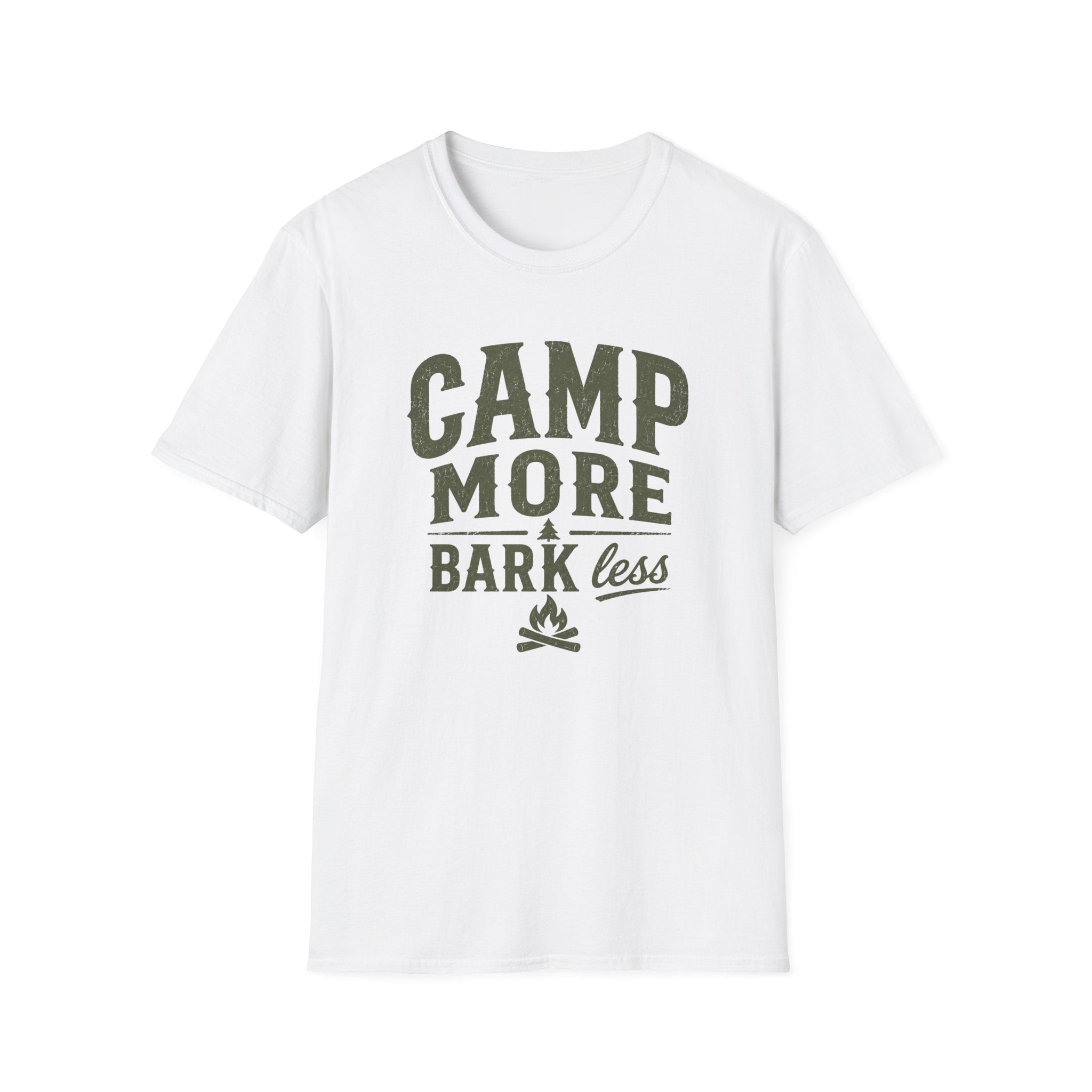Camp More Bark Less T-Shirt