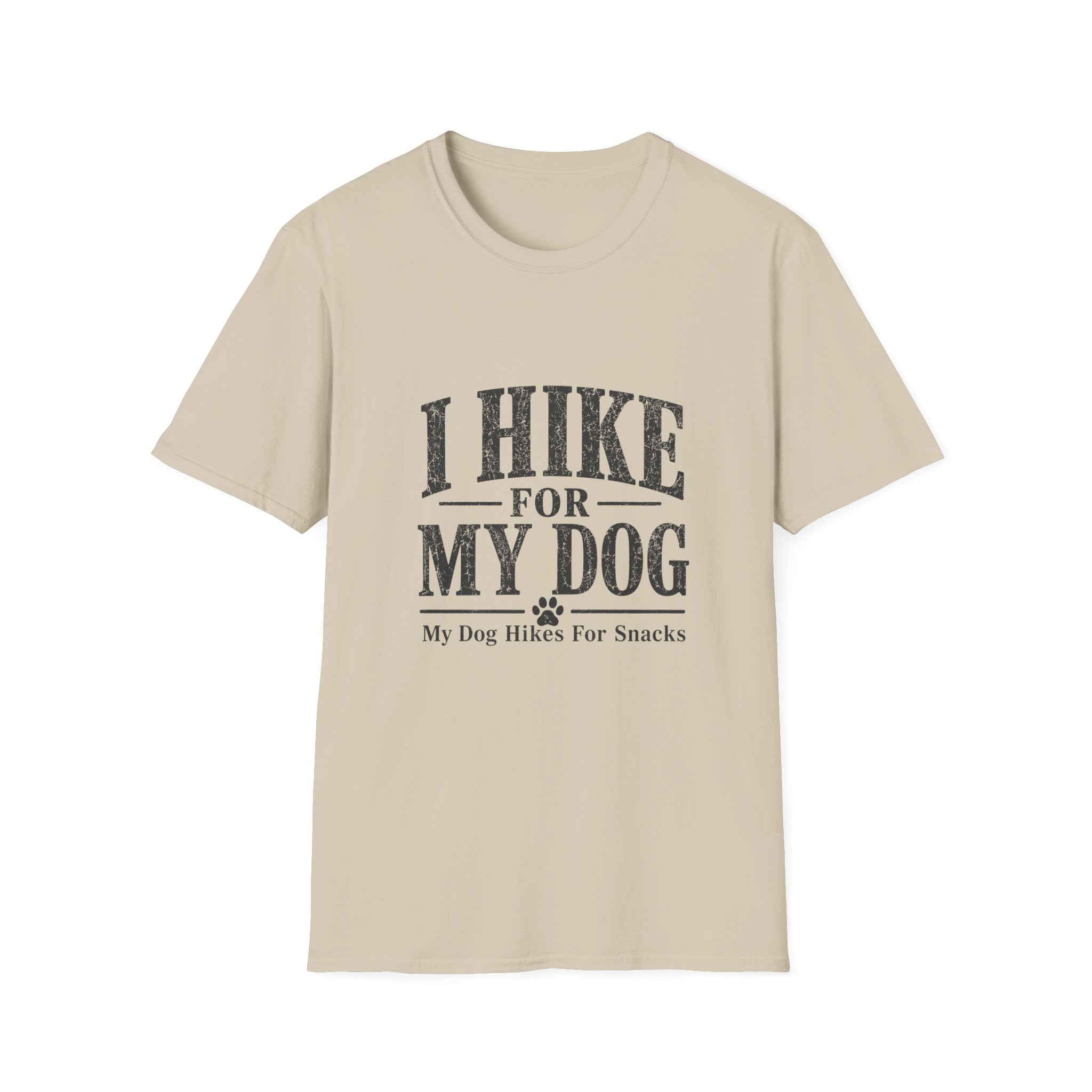 I Hike For My Dog T-Shirt