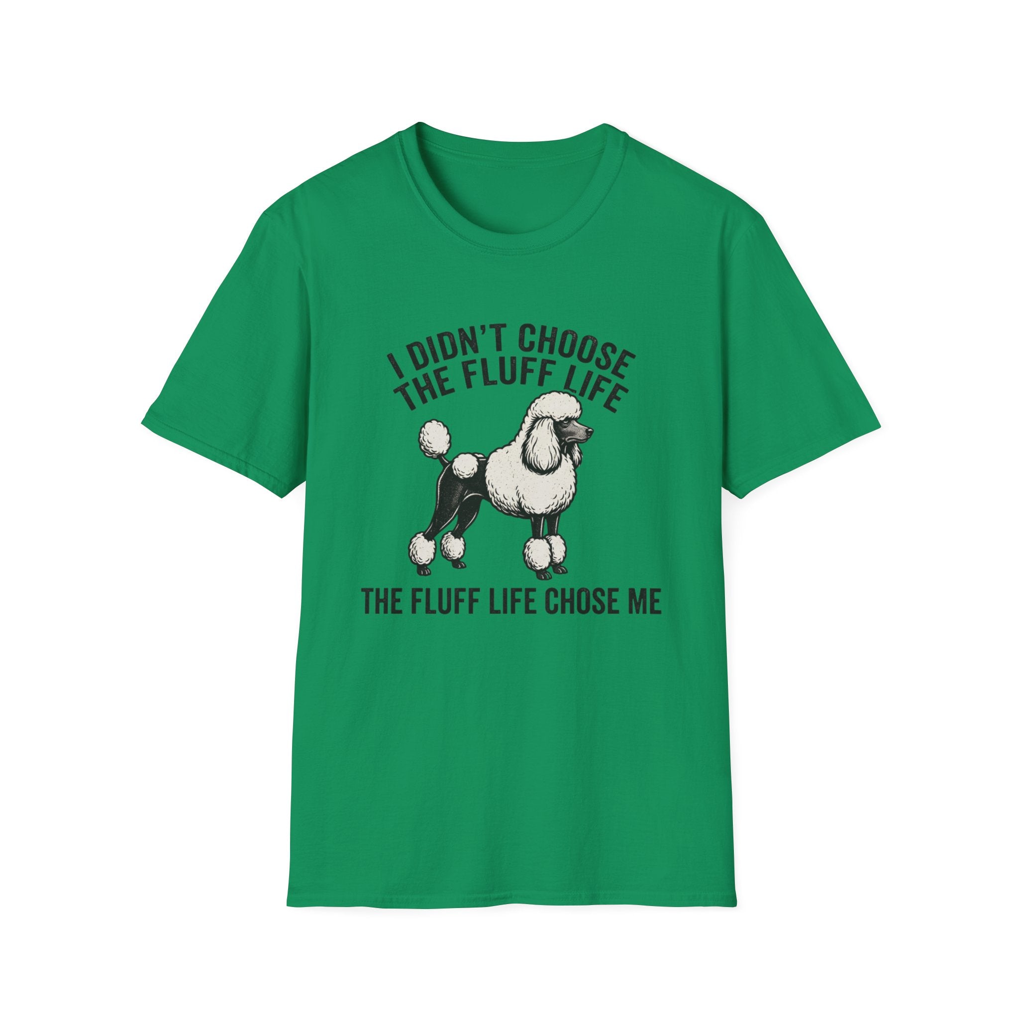 Poodle Fluff Life T-Shirt