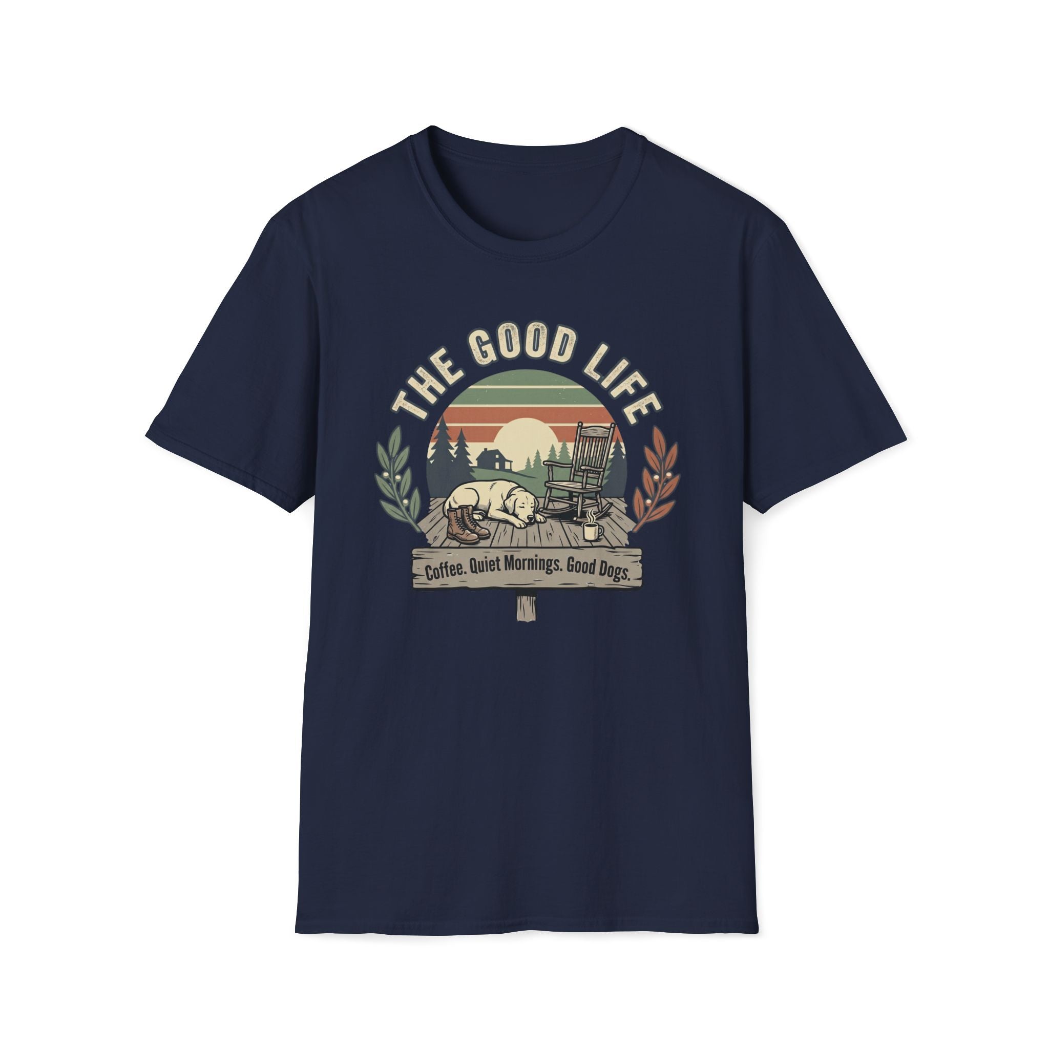 The Good Life T-Shirt