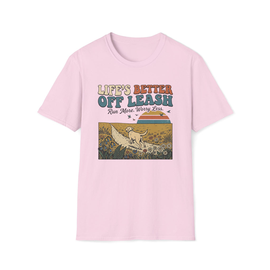 Life's Better Off Leash T-Shirt