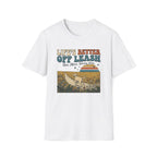 Life's Better Off Leash T-Shirt