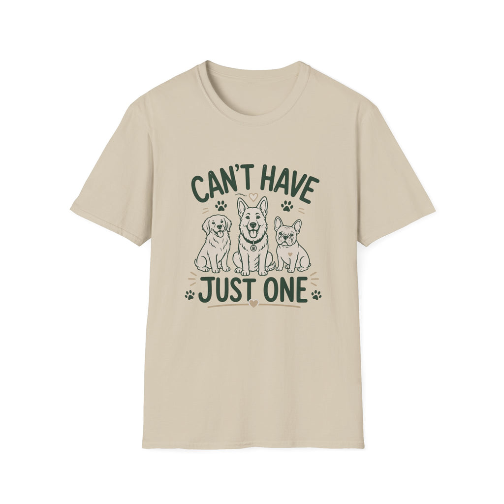 Can't Have Just One T-Shirt