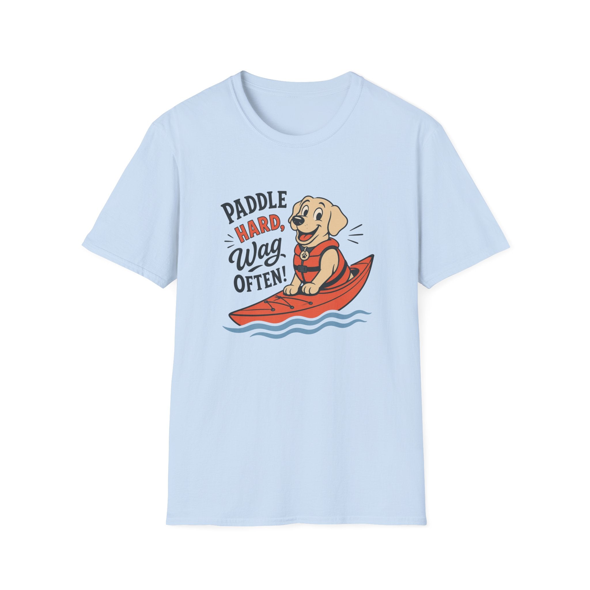Paddle Hard Wag Often T-Shirt
