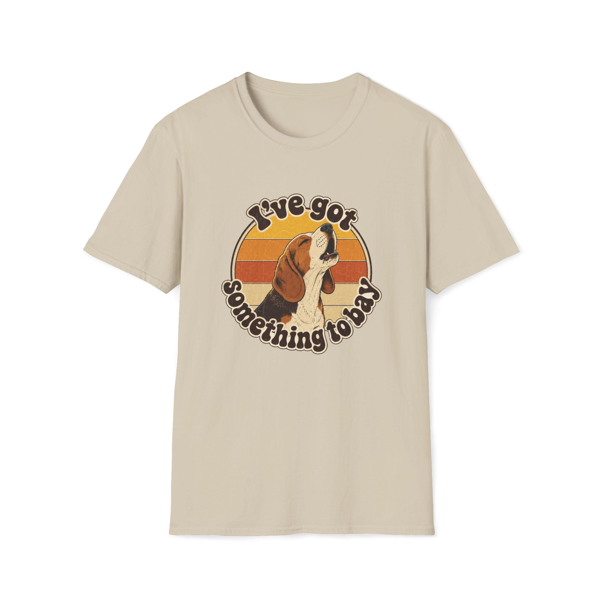 I've Got Something To Bay T-Shirt