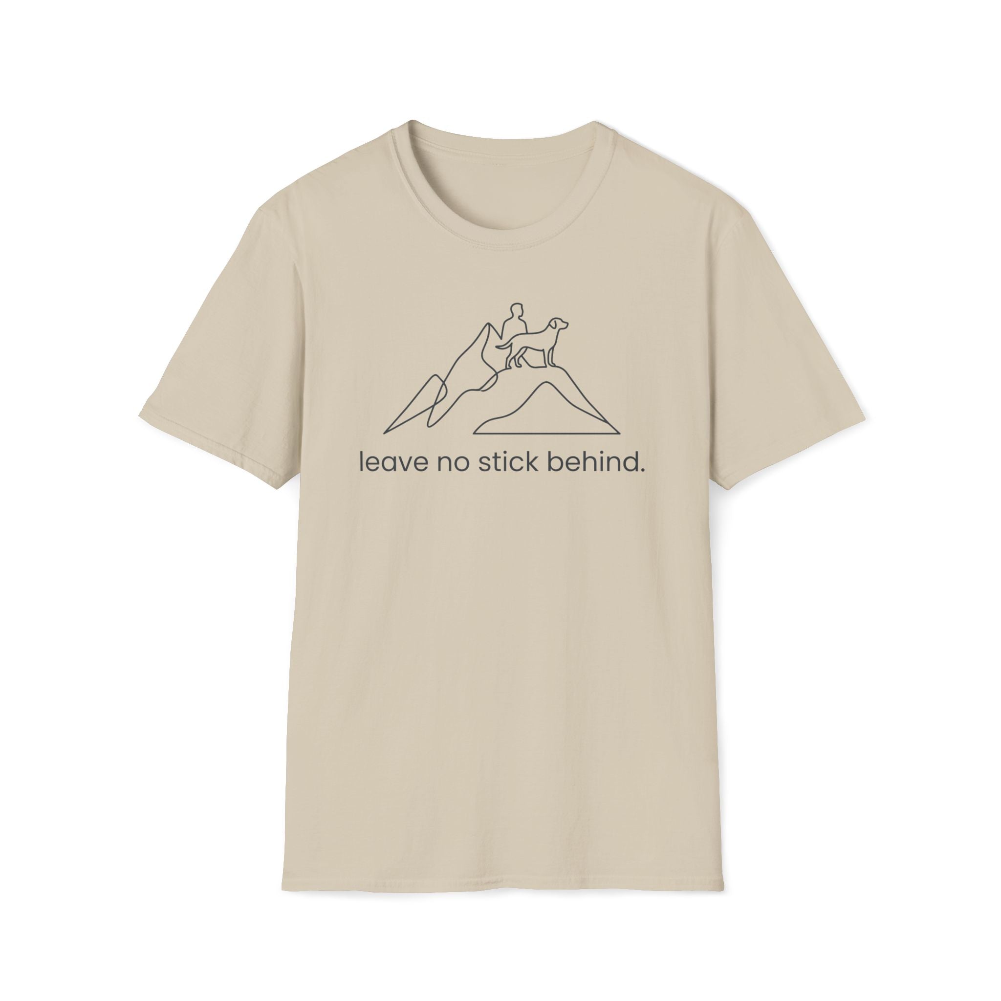 Leave No Stick Behind T-Shirt