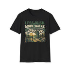 Less Rush More Walks T-Shirt