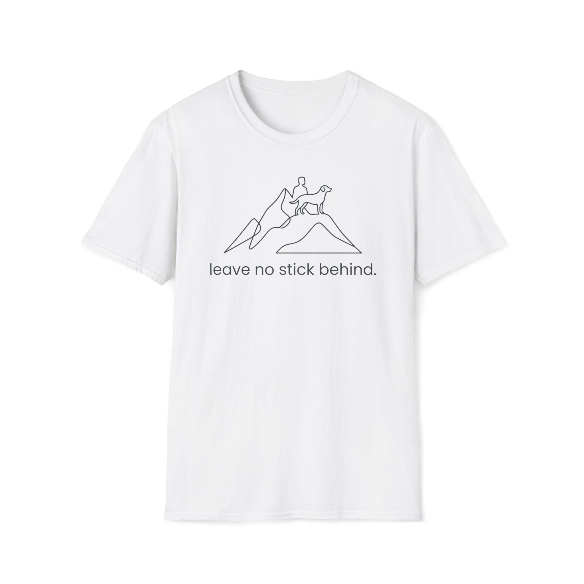 Leave No Stick Behind T-Shirt