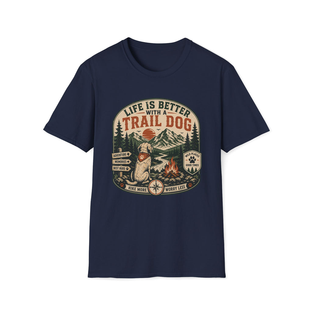 Life Is Better With A Trail Dog T-Shirt
