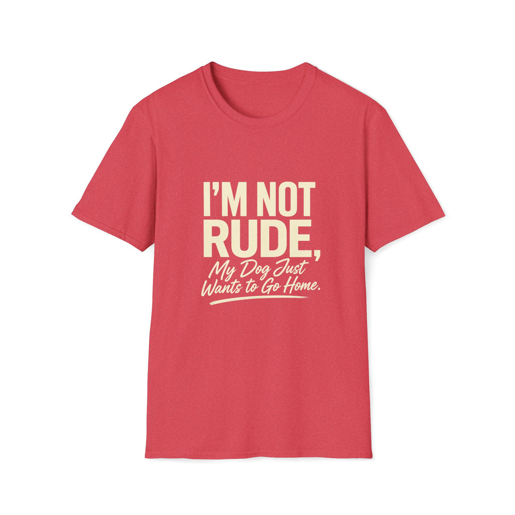 I'm Not Rude T-Shirt