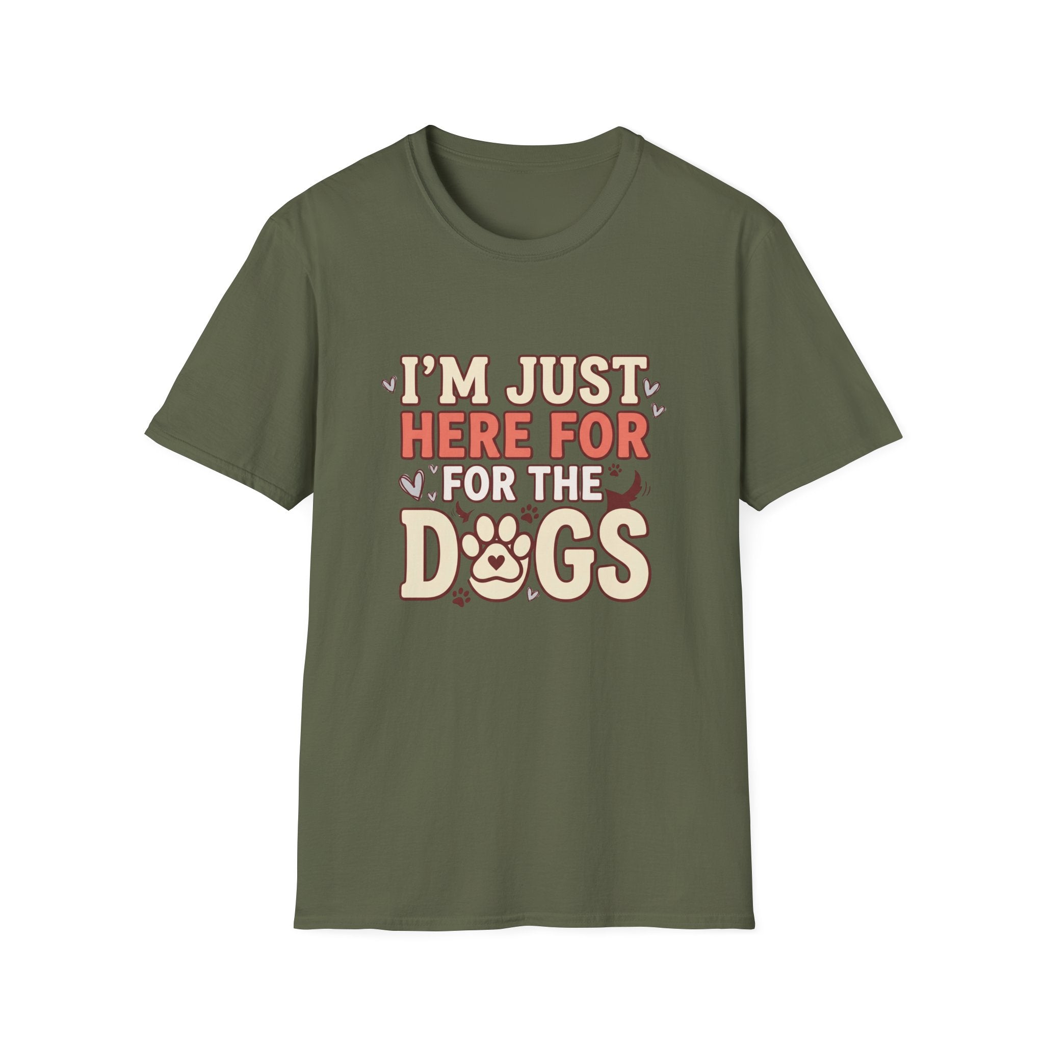 Just Here For The Dogs T-Shirt
