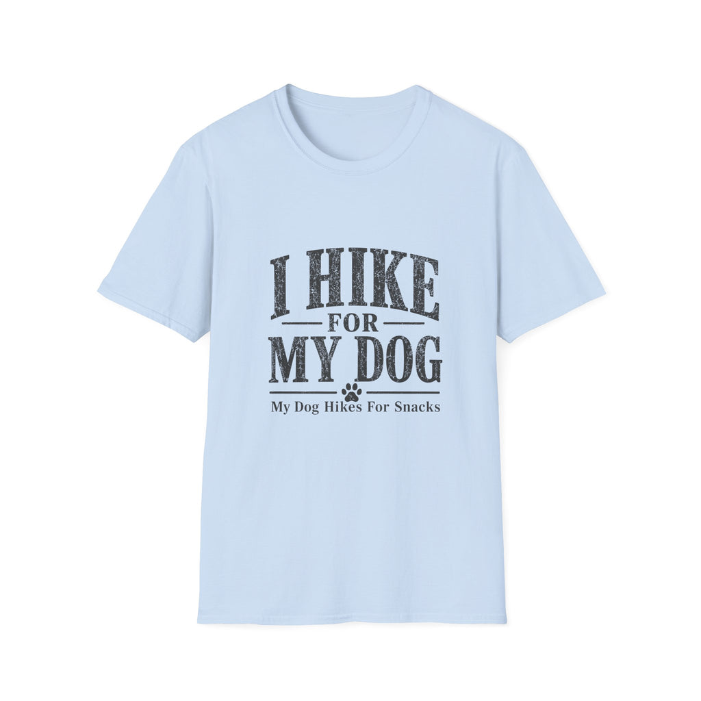 I Hike For My Dog T-Shirt