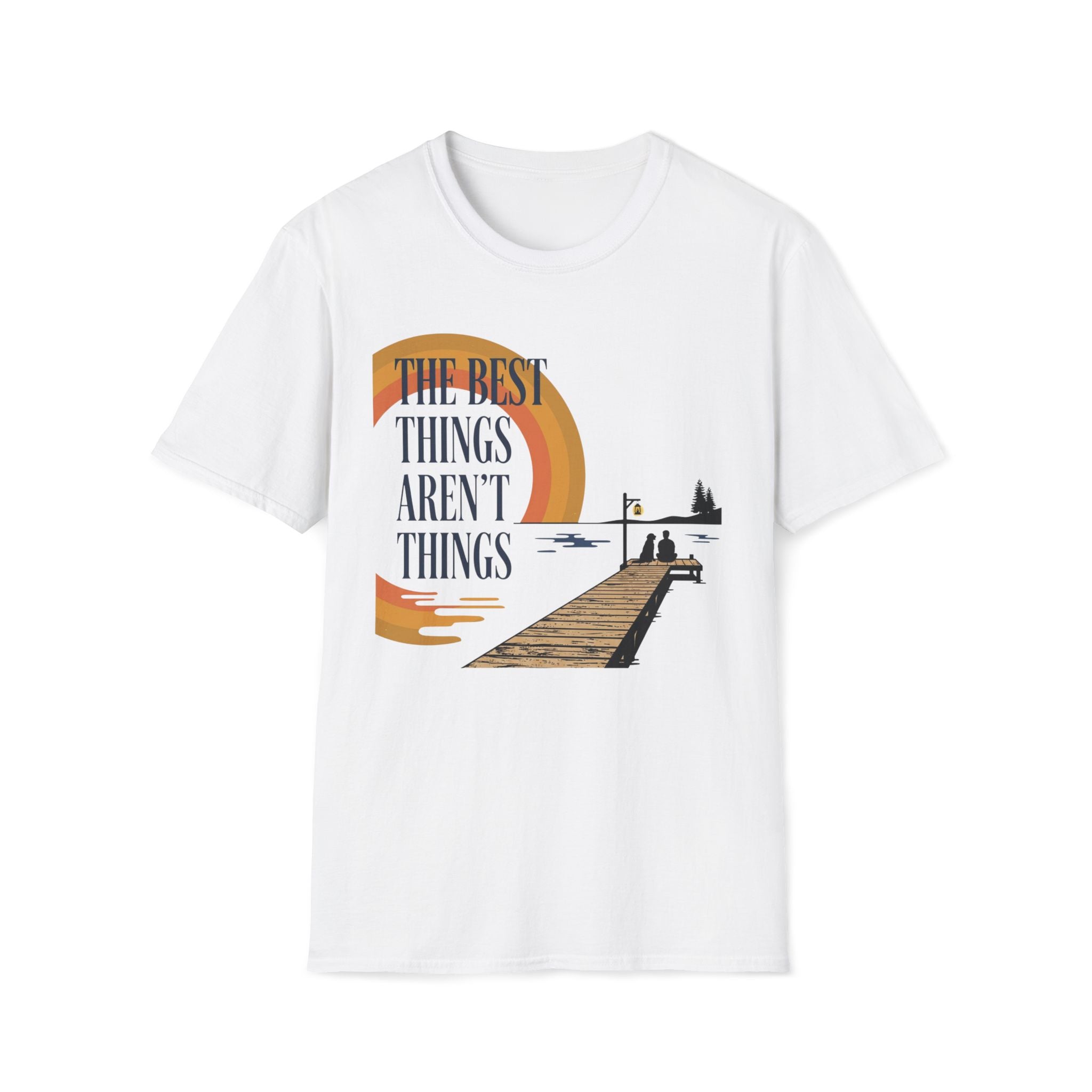 The Best Things T-Shirt