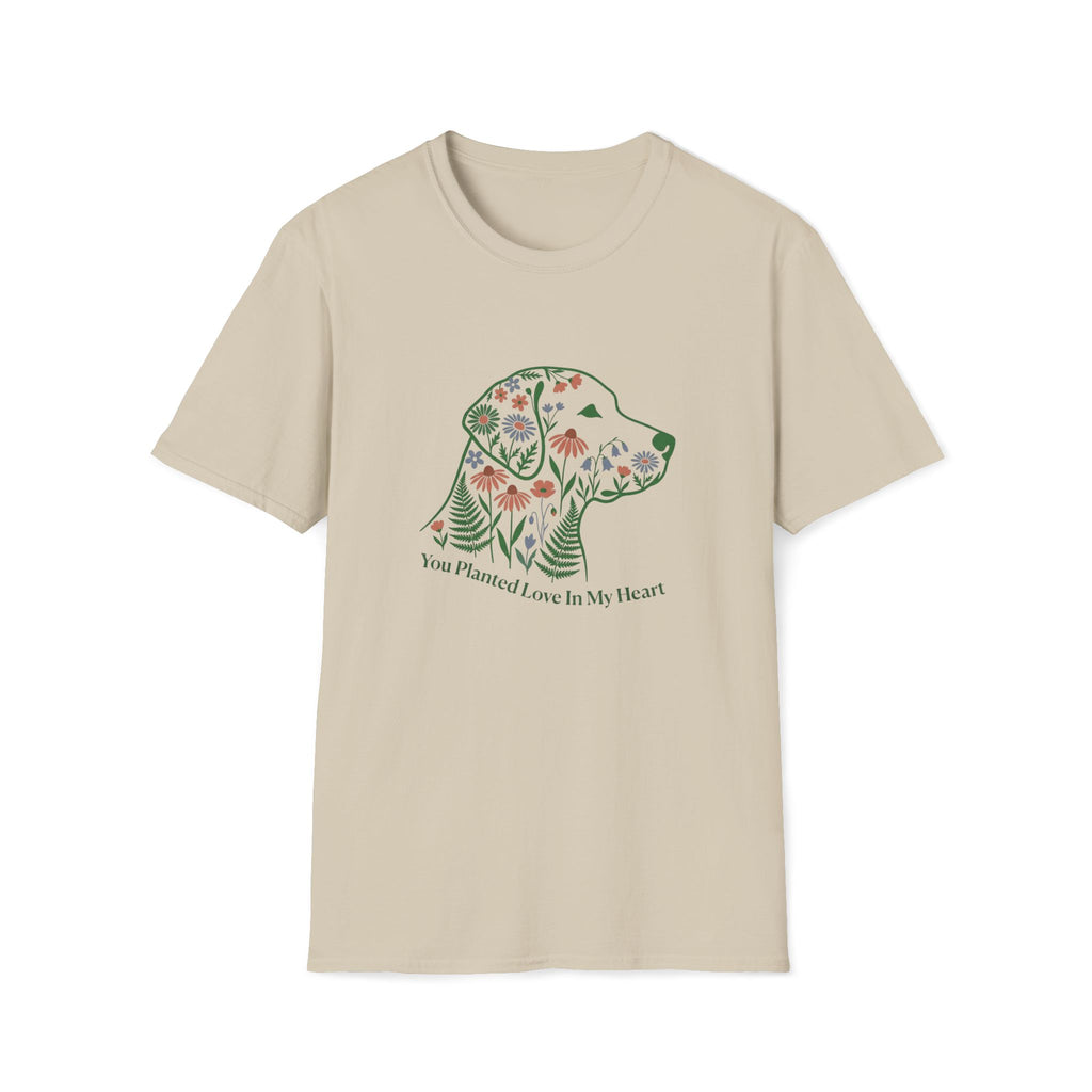 You Planted Love In My Heart T-Shirt