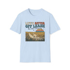 Life's Better Off Leash T-Shirt
