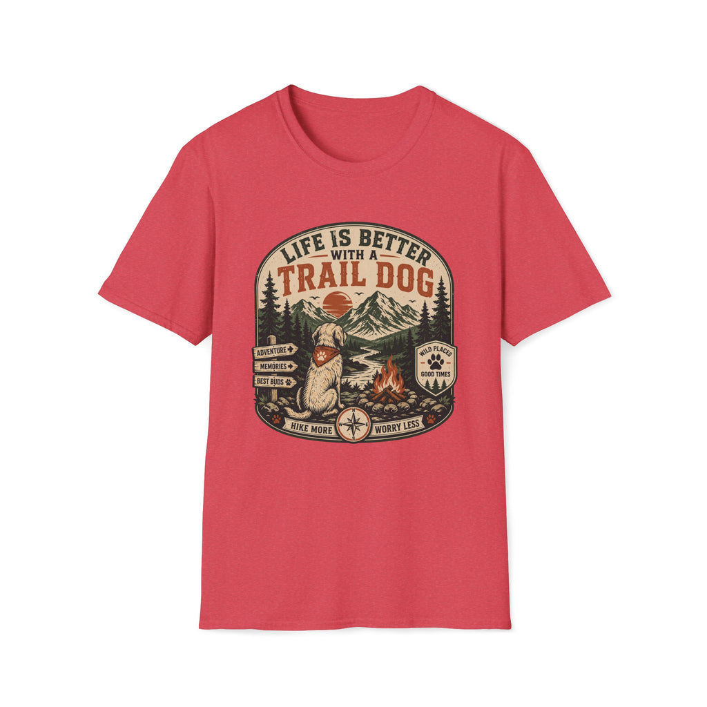 Life Is Better With A Trail Dog T-Shirt