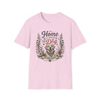 Home Is Where The Dog Is T-Shirt