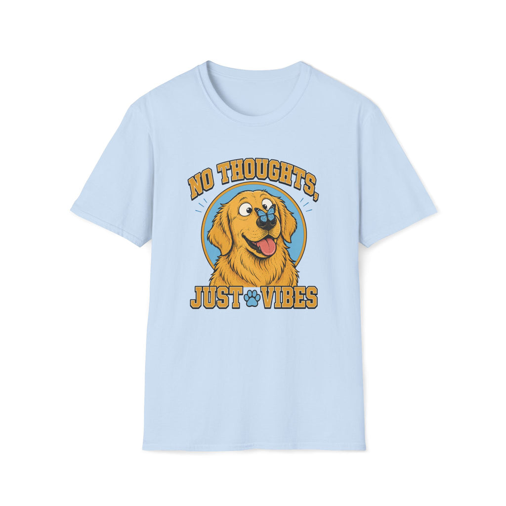 No Thoughts Just Vibes T-Shirt