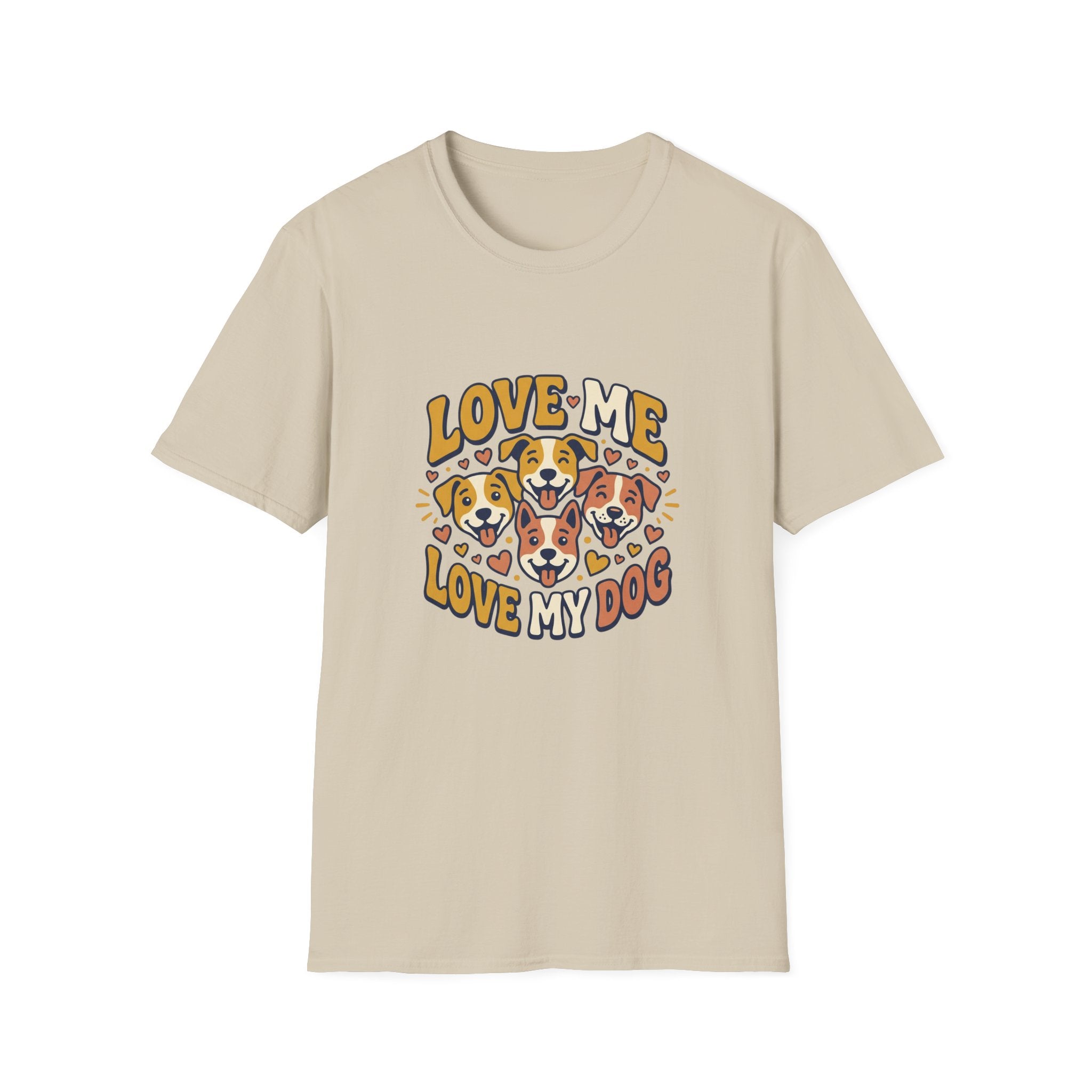 Love Me Love My Dog T-Shirt