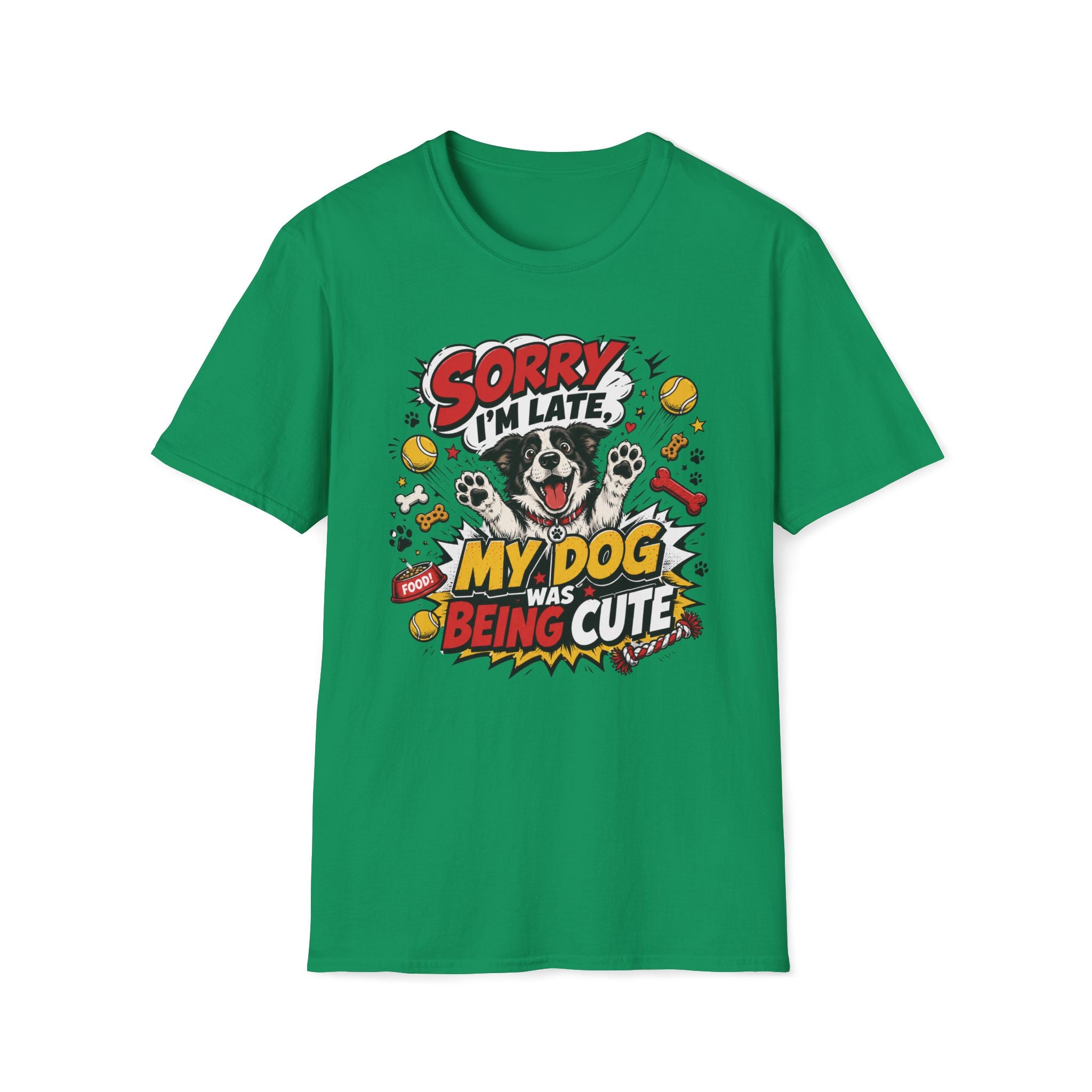 Sorry I'm Late My Dog Was Being Cute T-Shirt