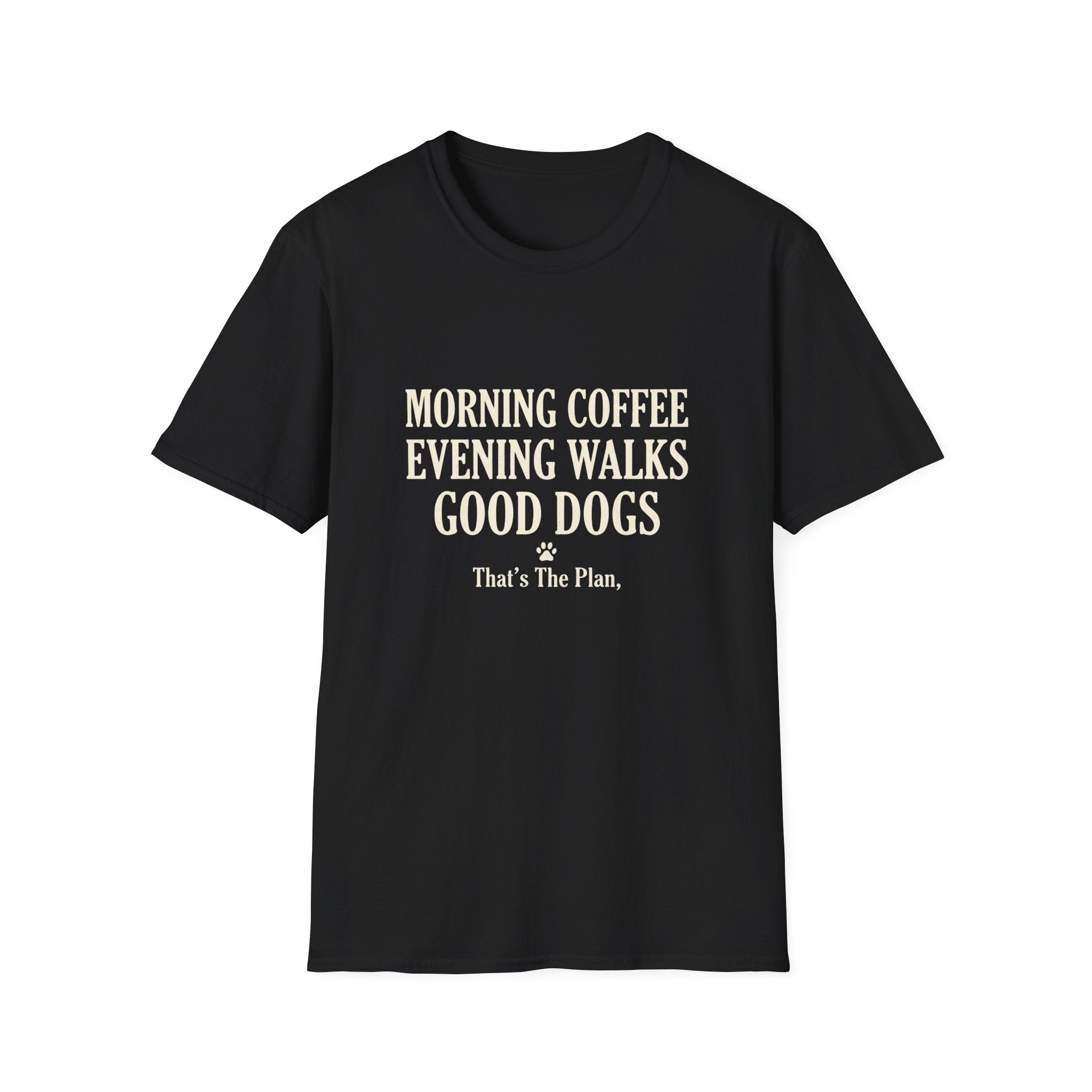 Morning Coffee Evening Walks T-Shirt