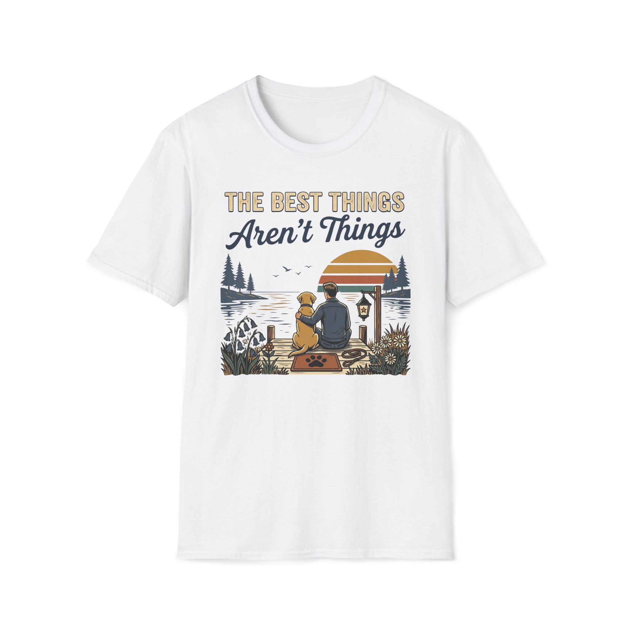 The Best Things T-Shirt