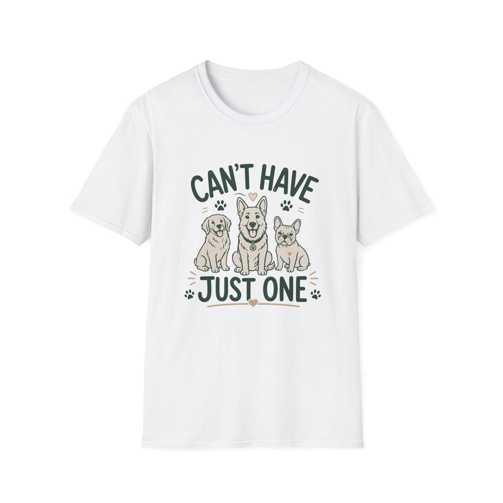 Can't Have Just One T-Shirt